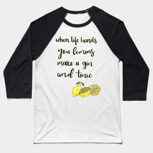 Gin and Tonic Baseball T-Shirt